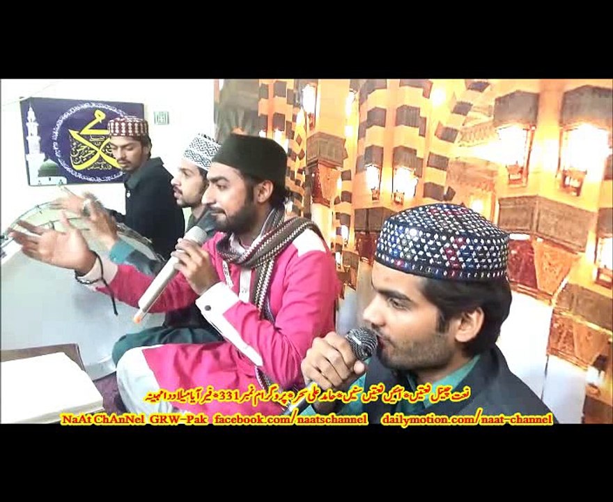 NaatChannel Naats 331 hamid sahr,فیر  آیا میلاددا مہینہ،آیئں نعتیں سنیں، نعت چینل نعتیں