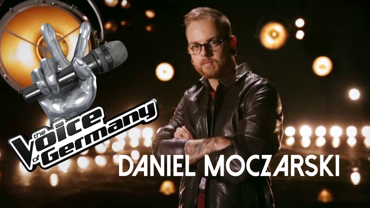 THE VOICE OF GERMAN 2016 SING OFF`S DANIEL MOCZARSKI