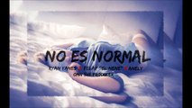 Maluma ft. Ozuna, Arcangel, Kevin Roldan, Bryant Myers & Farruko - No es normal