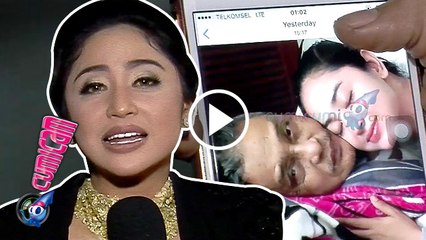 Ayah Sakit, Depe Boyong ke Jakarta - Cumicam 05 Desember 2016