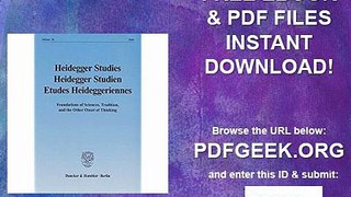 Heidegger Studies - Heidegger Studien - Etudes Heideggeriennes. Vol. 26 (2010). Foundations of Sciences, Tradition...