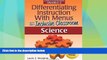 Price Differentiating Instruction with Menus for the Inclusive Classroom: Science (Grades K-2)