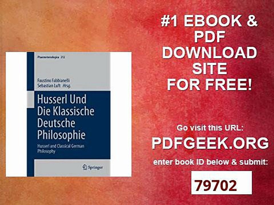 Husserl und die klassische deutsche Philosophie Husserl and Classical German Philosophy (Phaenomenologica)