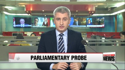 Korea's parliamentary probe kicks off second questioning on Monday
