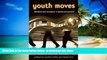 Audiobook Youth Moves: Identities and Education in Global Perspective (Critical Youth Studies)