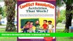 Pre Order Conflict Resolution Activities That Work!: Dozens of Easy   Effective Reading, Writing