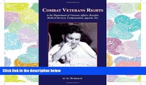 PDF [FREE] DOWNLOAD  Combat Veterans Rights to the U.S Department Of Veterans  Affairs, Benefits,