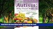 Pre Order Autism:  Why Food Matters: Connecting the dots for parents MA, CHC, Paula Frances