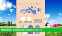 Pre Order Teaching the Educable Mentally Retarded (Suny Series in Special Education) Robert A.