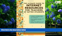 Online Frances Karnes Ph.D. The Ultimate Guide to Internet Resources for Teachers of Gifted