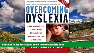 Pre Order Overcoming Dyslexia: A New and Complete Science-Based Program for Reading Problems at