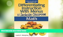 Best Price Differentiating Instruction with Menus for the Inclusive Classroom: Math (Grades 3-5)