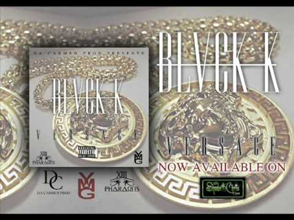 Black K - Versace (Remix)