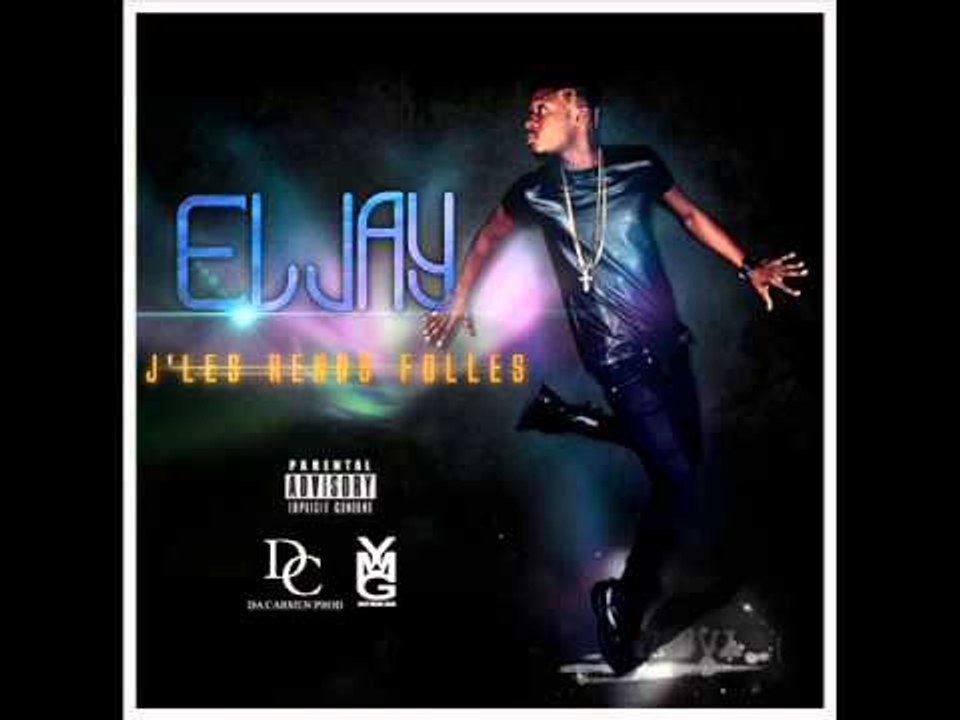 El Jay - J'les rends folles