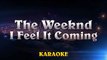 The Weeknd Ft. Daft Punk - I Feel It Coming ¦ HIGHER Key Karaoke Instrumental Lyrics Cover