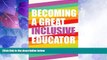 Price Becoming a Great Inclusive Educator (Disability Studies in Education)  On Audio