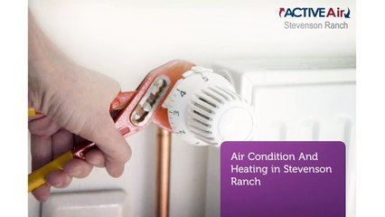 Air Condition And Heating in Stevenson Ranch By Active Air Specialists
