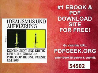 Download Video: Idealismus und Aufklärung Kontinuität und Kritik der Aufklärung in Philosophie und Poesie um 1800 (Deutscher...