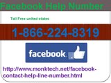 Quick Help Contact Facebook Help Number 1-866-224-8319  Now