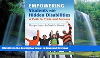 Buy NOW Margo Vreeburg Izzo Ph.D. Empowering Students with Hidden Disabilities: A Path to Pride
