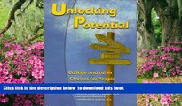 Pre Order Unlocking Potential: College and Other Choices for People with LD and AD/HD  Full Ebook