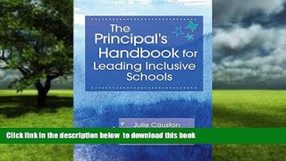 Audiobook The Principal s Handbook for Leading Inclusive Schools Julie Causton Ph.D. Full Ebook