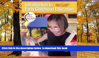 Pre Order Introduction to Early Childhood Education: Equity and Inclusion Johnna C. Darragh Full