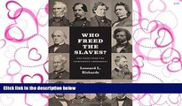 PDF [FREE] DOWNLOAD  Who Freed the Slaves?: The Fight over the Thirteenth Amendment TRIAL EBOOK
