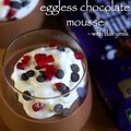 eggless chocolate mousse recipe _ chocolate mousse without egg recipe