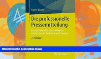 Buy Katrin Bischl Die professionelle Pressemitteilung: Ein Leitfaden fÃ¼r Unternehmen,
