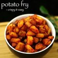 aloo fry recipe _ potato fry recipe _ fried potato recipe