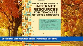 Pre Order The Ultimate Guide to Internet Resources for Teachers of Gifted Students Frances Karnes