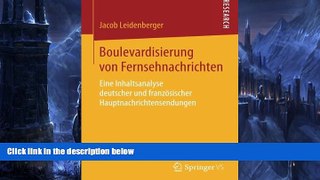Buy Jacob Leidenberger Boulevardisierung von Fernsehnachrichten: Eine Inhaltsanalyse deutscher und