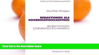 Online Klaus-Dieter Altmeppen Redaktionen als Koordinationszentren: Beobachtungen journalistischen