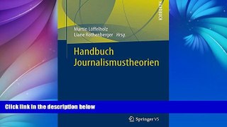 Online  Handbuch Journalismustheorien (German Edition) Full Book Download