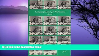 Online R.Thomas Berner Language Skills for Journalists Full Book Epub