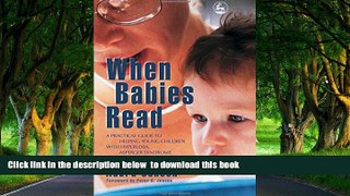 Pre Order When Babies Read: A Practical Guide to Helping Young Children with Hyperlexia, Asperger