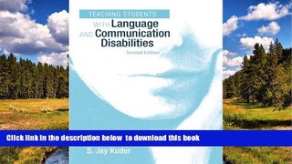 Pre Order Teaching Students with Language and Communication Disabilities (2nd Edition) S. Jay