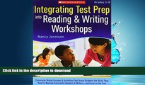 Hardcover Integrating Test Prep Into Reading   Writing Workshops: Classroom-Tested Lessons