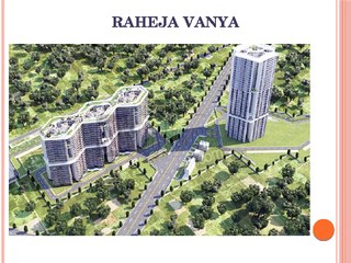 Raheja Vanya – An ideal blend of exude grace
