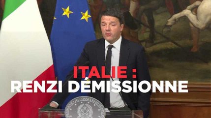 Italie : Renzi démissionne et dénonce les politiques italiens "collés à leur fauteuil"