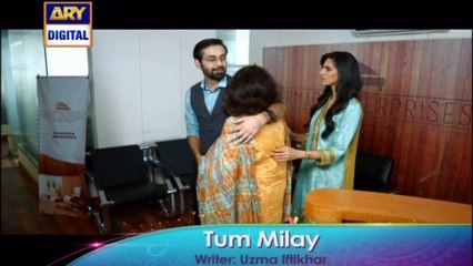 'Tum Milay' Tonight at 9:00 PM - Only on ARY Digital