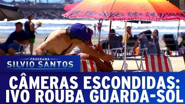 Câmeras Escondidas: Ivo rouba Guarda-Sol