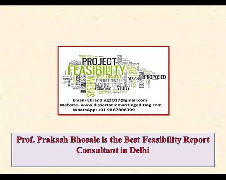 Prof. Prakash Bhosale is the Best Feasibility Report Consultant in Delhi
