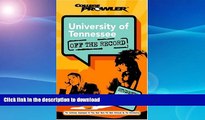 Hardcover University of Tennessee: Off the Record (College Prowler) (College Prowler: University