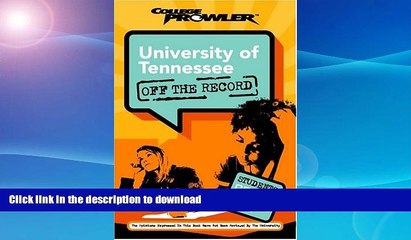 Hardcover University of Tennessee: Off the Record (College Prowler) (College Prowler: University