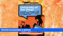 Read Book University of San Diego: Off the Record (College Prowler) (College Prowler: University