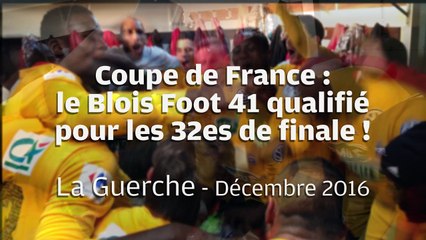 VIDEO. Le Blois Foot qualifié pour les 32es de finale de la Coupe de France
