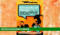 Hardcover University of Florida: Off the Record (College Prowler) (College Prowler: University of