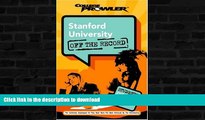Hardcover Stanford University: Off the Record (College Prowler) (College Prowler: Stanford